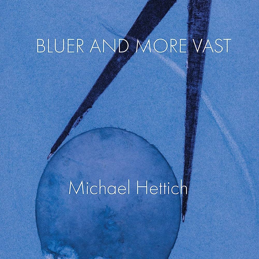 Bluer and More Vast [Book Review]